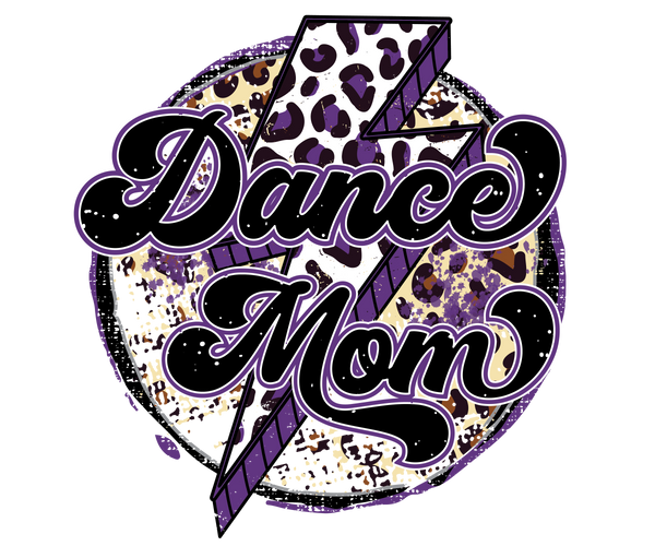 Dance Mom Light DTF Prints